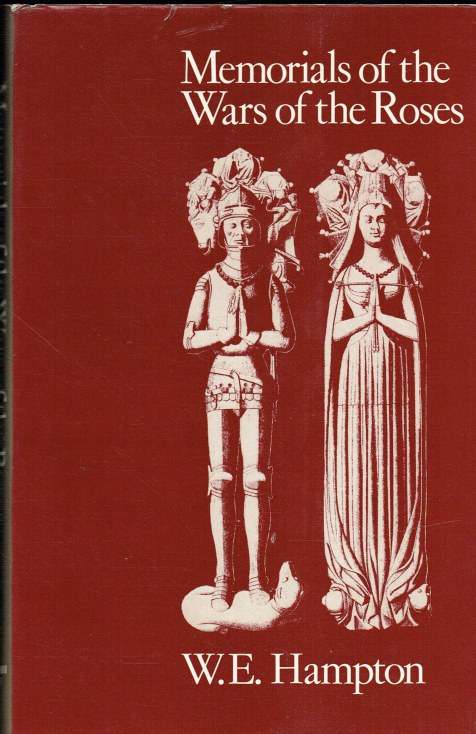 Image for MEMORIALS OF THE WARS OF THE ROSES : A BIOGRAPHICAL GUIDE MEMORIALS OF THE WARS OF THE ROSES : A BIOGRAPHICAL GUIDE
