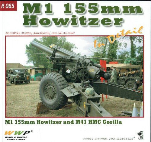 Image for M1 155MM HOWITZER IN DETAIL M1 155MM HOWITZER IN DETAIL