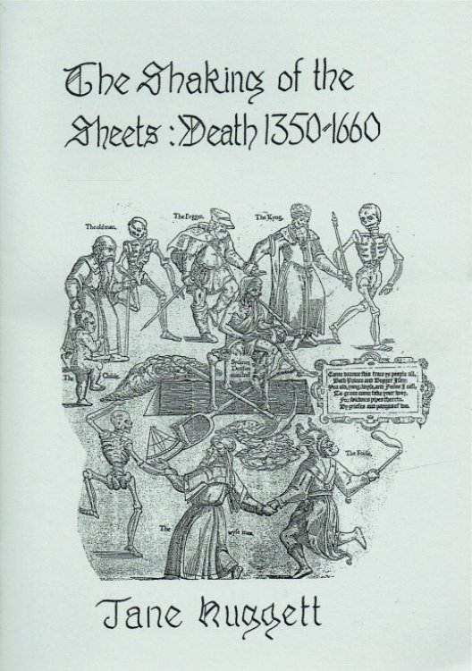 Image for THE SHAKING OF THE SHEETS : DEATH 1350-1660 THE SHAKING OF THE SHEETS : DEATH 1350-1660