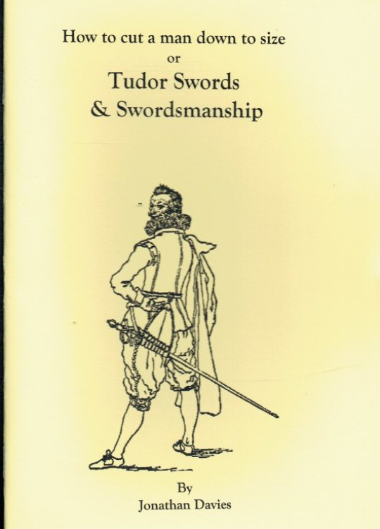 Image for TUDOR SWORDS AND SWORDSMANSHIP 1485-1603 TUDOR SWORDS AND SWORDSMANSHIP 1485-1603