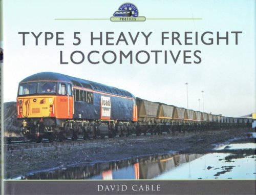TYPE 5 HEAVY FREIGHT LOCOMOTIVES