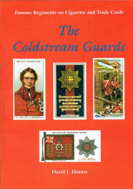 FAMOUS REGIMENTS ON CIGARETTE & TRADE CARDS : THE COLDSTREAM GUARDS