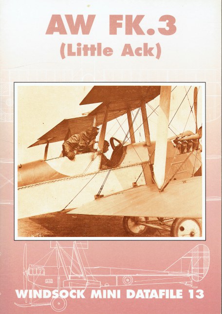 WINDSOCK MINI DATAFILE 13: AW FK.3 (LITTLE ACK)
