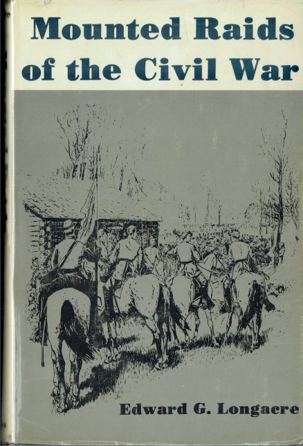 MOUNTED RAIDS OF THE CIVIL WAR