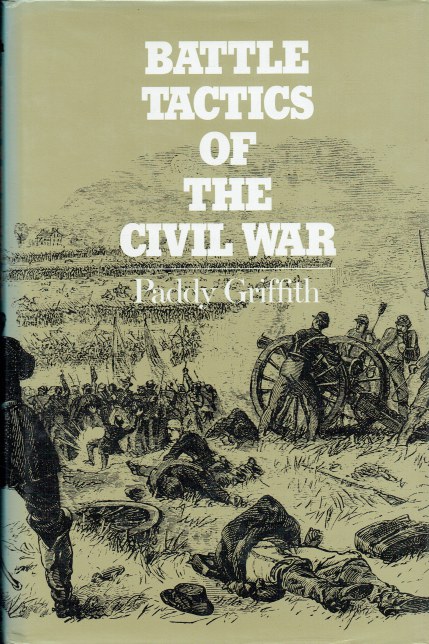 BATTLE TACTICS OF THE AMERICAN CIVIL WAR
