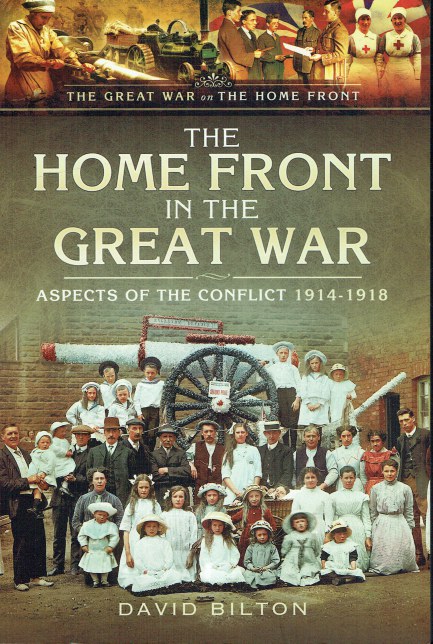 Image for THE HOME FRONT IN THE GREAT WAR : ASPECTS OF THE CONFLICT 1914-1918 THE HOME FRONT IN THE GREAT WAR : ASPECTS OF THE CONFLICT 1914-1918