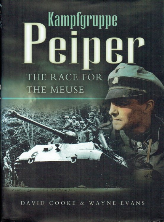Image for KAMPFGRUPPE PEIPER : THE RACE FOR THE MEUSE KAMPFGRUPPE PEIPER : THE RACE FOR THE MEUSE