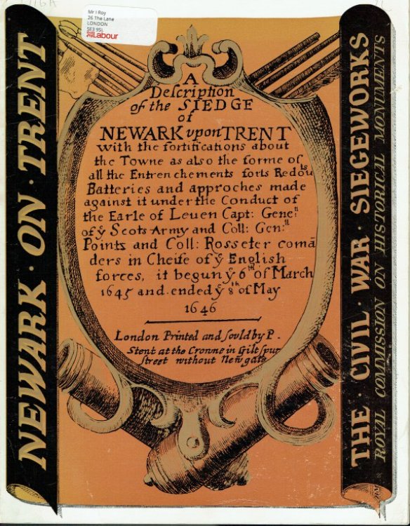 Image for NEWARK ON TRENT : THE CIVIL WAR SIEGEWORKS NEWARK ON TRENT : THE CIVIL WAR SIEGEWORKS