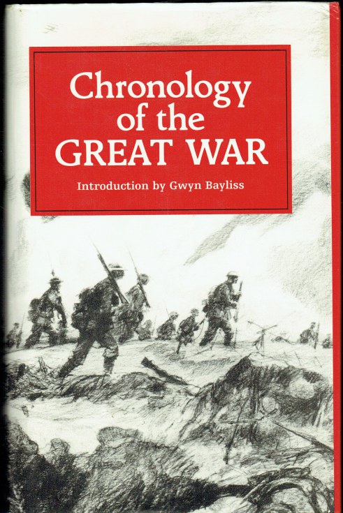 Image for CHRONOLOGY OF THE GREAT WAR CHRONOLOGY OF THE GREAT WAR