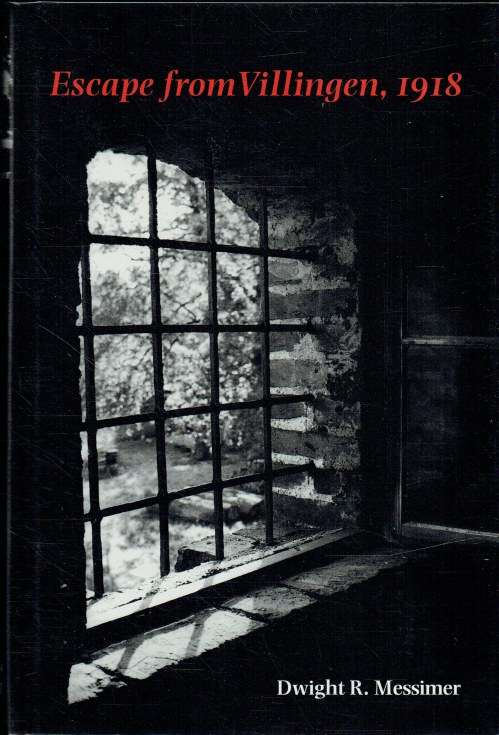 Image for ESCAPE FROM VILLINGEN, 1918 ESCAPE FROM VILLINGEN, 1918