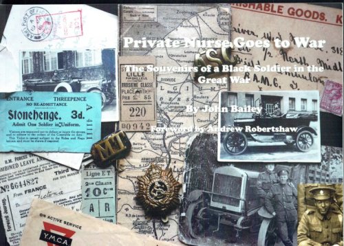 Image for PRIVATE NURSE GOES TO WAR : THE SOUVENIRS OF A BLACK SOLDIER IN THE GREAT WAR PRIVATE NURSE GOES TO WAR : THE SOUVENIRS OF A BLACK SOLDIER IN THE GREAT WAR