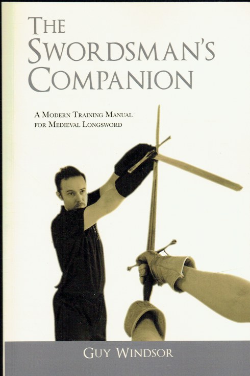 Image for THE SWORDSMAN'S COMPANION (SECOND EDITION) THE SWORDSMAN'S COMPANION (SECOND EDITION)