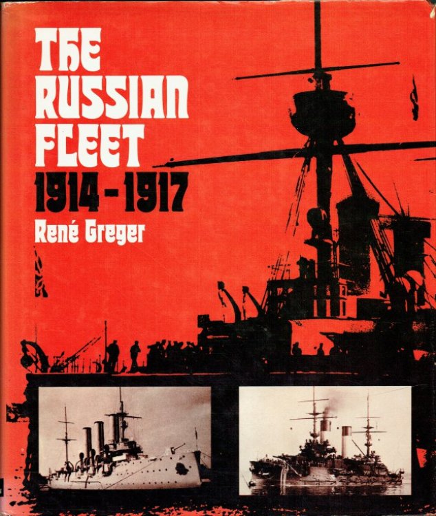 Image for THE RUSSIAN FLEET 1914-1917 THE RUSSIAN FLEET 1914-1917