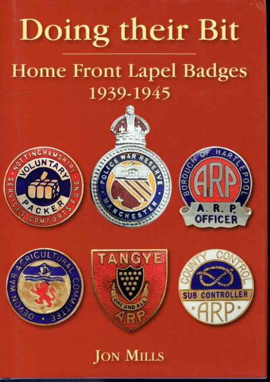 Image for DOING THEIR BIT : HOME FRONT LAPEL BADGES 1939-1945 DOING THEIR BIT : HOME FRONT LAPEL BADGES 1939-1945
