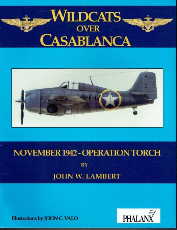 Image for WILDCATS OVER CASABLANCA : NOVEMBER 1942 - OPERATION TORCH WILDCATS OVER CASABLANCA : NOVEMBER 1942 - OPERATION TORCH