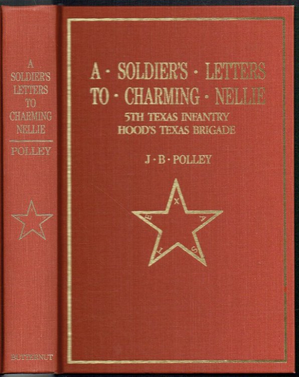 Image for A SOLDIER'S LETTERS TO CHARMING NELLIE A SOLDIER'S LETTERS TO CHARMING NELLIE