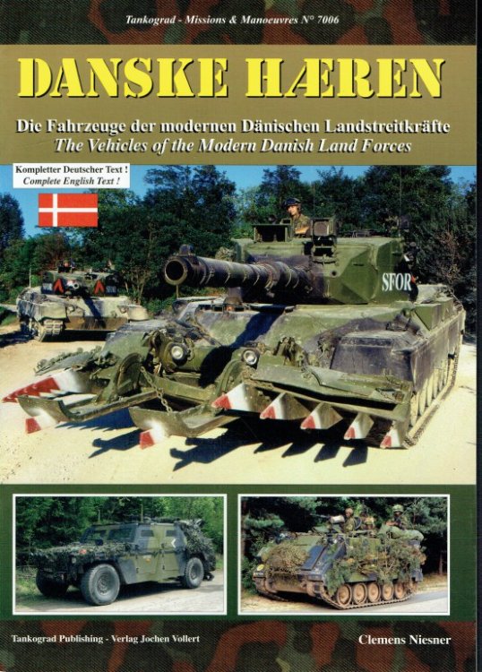Image for DANSKE HAEREN : THE VEHICLES OF THE MODERN DANISH LAND FORCES DANSKE HAEREN : THE VEHICLES OF THE MODERN DANISH LAND FORCES