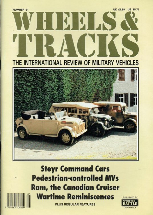 Image for WHEELS & TRACKS: THE INTERNATIONAL REVIEW OF MILITARY VEHICLES: NUMBER 51 WHEELS & TRACKS: THE INTERNATIONAL REVIEW OF MILITARY VEHICLES: NUMBER 51