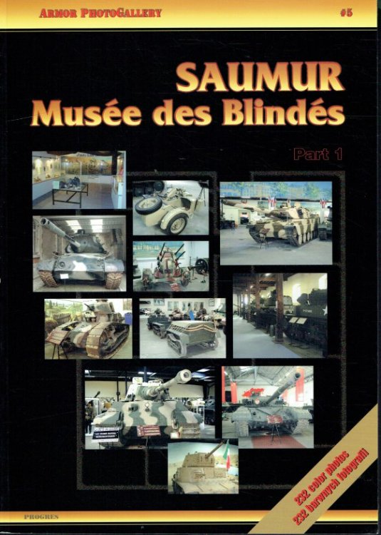 Image for SAUMUR MUSEE DES BLINDES: PART 1: GERMAN EQUIPMENT / SPRZET NIEMIECKI SAUMUR MUSEE DES BLINDES: PART 1: GERMAN EQUIPMENT / SPRZET NIEMIECKI