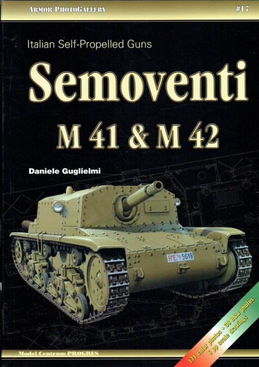 Image for ITALIAN SELF-PROPELLED GUNS : SEMOVENTI M41 & M42 ITALIAN SELF-PROPELLED GUNS : SEMOVENTI M41 & M42