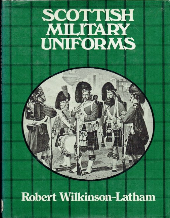 Image for SCOTTISH MILITARY UNIFORMS SCOTTISH MILITARY UNIFORMS