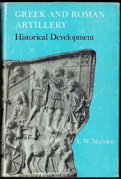 GREEK AND ROMAN ARTILLERY : HISTORICAL DEVELOPMENT