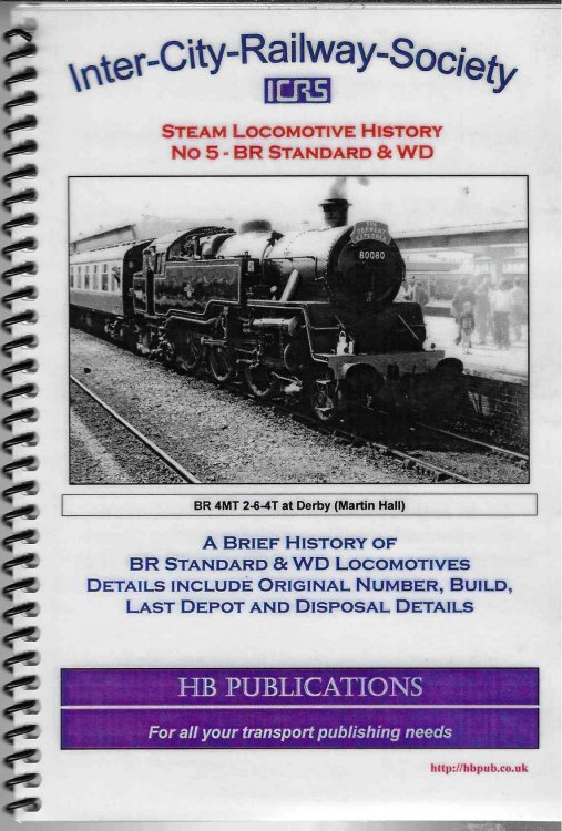 A Brief History of BR Standard & WD Locomotives Steam Locomotive History No 5 - BR Standard & WD