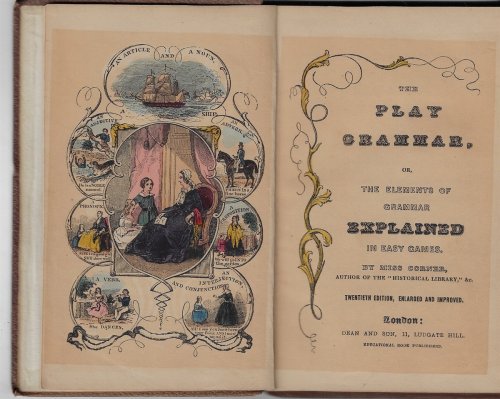 Image for The Play Grammar, or, The Elements of Grammar Explained In Easy Games. Twentieth Edition, Enlarged and Improved. The Play Grammar, or, The Elements of Grammar Explained In Easy Games. Twentieth Edition, Enlarged and Improved.
