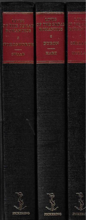Image for Lives of the Great Romantics by their Contemporaries (3 vols): Vol I, Shelley; Vol II, Byron; Vol III Wordsworth Lives of the Great Romantics by their Contemporaries (3 vols): Vol I, Shelley; Vol II, Byron; Vol III Wordsworth