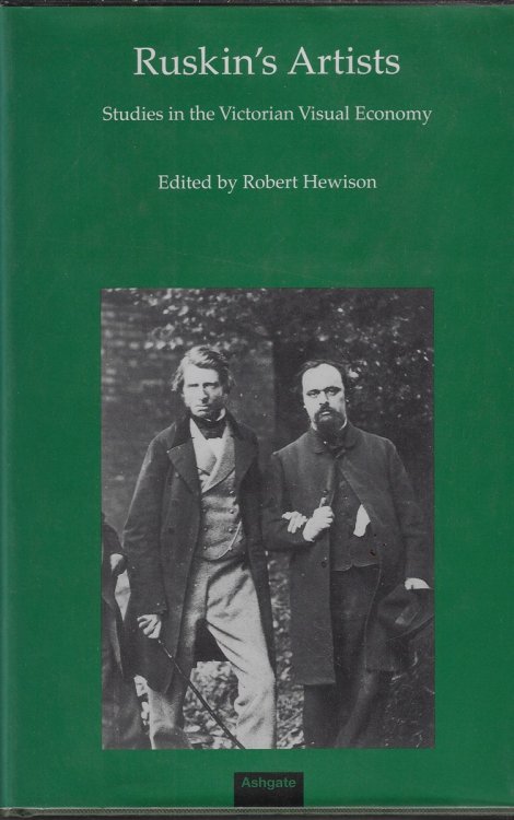 Image for Ruskin's Artists Studies in the Victorian Visual Economy Ruskin's Artists Studies in the Victorian Visual Economy