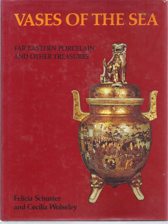 Image for VASES OF THE SEA; FAR EASTERN PORCELAIN AND OTHER TREASURES VASES OF THE SEA; FAR EASTERN PORCELAIN AND OTHER TREASURES