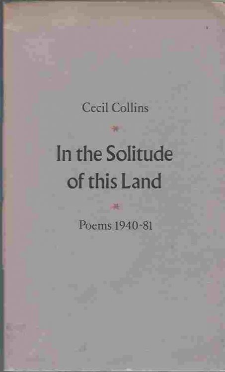 Image for In the Solitude of this Land Poems 1940-81 In the Solitude of this Land Poems 1940-81