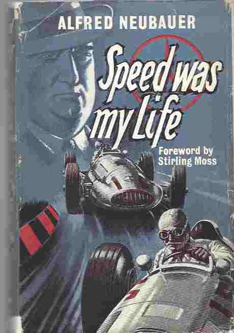 Image for Speed was My Life With a Foreword by Stirling Moss Speed was My Life With a Foreword by Stirling Moss