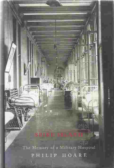 Spike Island The Memory of a Military Hospital