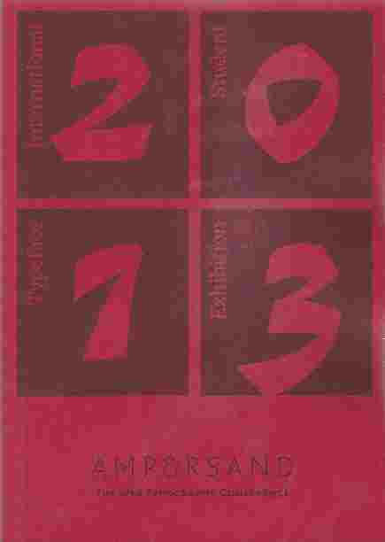 2013 International Student Typeface Exhibition Ampersand - The Web Typography Conference