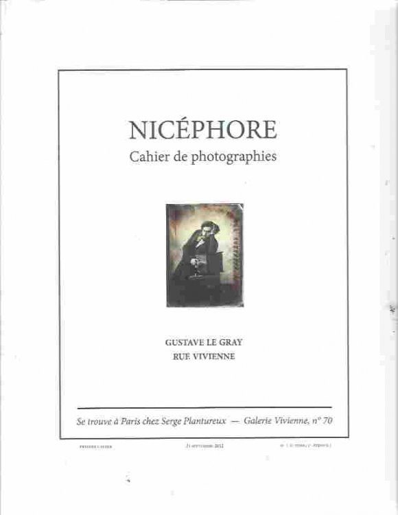 Nicephore. Cahier de photographies Le Premier Atelier de Gustave Le Gray