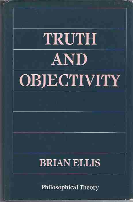 Image for Truth and Objectivity Truth and Objectivity
