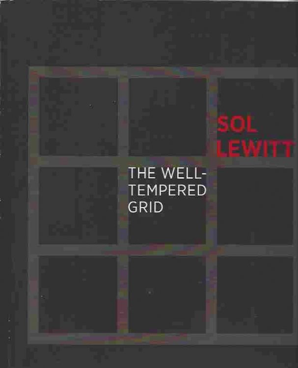 Image for Sol Lewitt - the Well-Tempered Girl Sol Lewitt - the Well-Tempered Girl