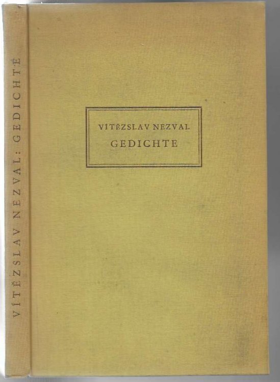 Image for Vtezslav Nezval - Gedichte Nachgedichtet und ausgewhlt von Otto Eisner und Hans Schnhof Vtezslav Nezval - Gedichte Nachgedichtet und ausgewhlt von Otto Eisner und Hans Schnhof