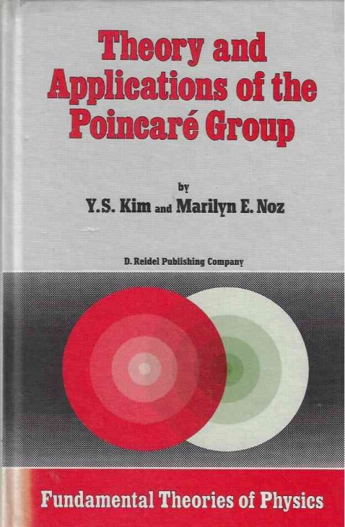 Image for Theory and Applications of the Poincar Group 17 Theory and Applications of the Poincar Group 17