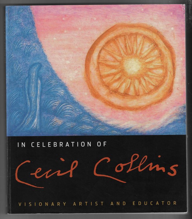 Image for In Celebration of Cecil Collins Visionary Artist and Educator In Celebration of Cecil Collins Visionary Artist and Educator