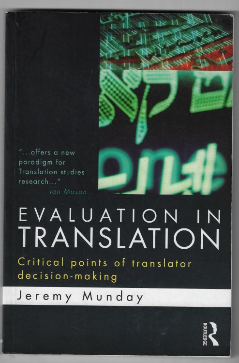 Image for Evaluation in Translation; Critical Points of Translator Decision-Making Evaluation in Translation; Critical Points of Translator Decision-Making
