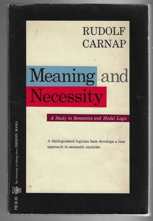 Image for Meaning and Necessity A Study in Semantics and Modal Logic Meaning and Necessity A Study in Semantics and Modal Logic
