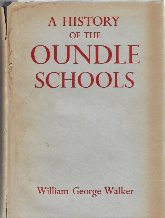 Image for A History of the Oundle Schools A History of the Oundle Schools