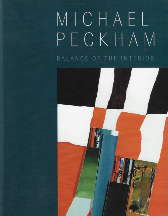 Balance of the [Signed Copy]; Selected Paintings and Collages, 1963-2018