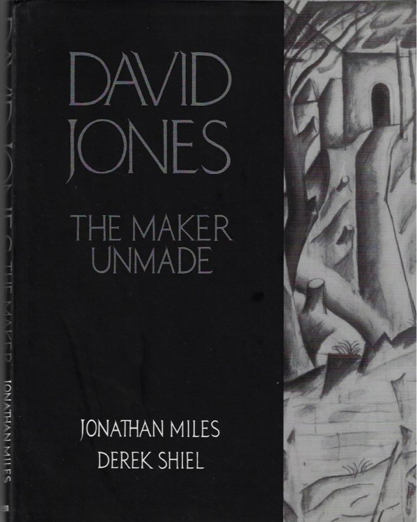 Image for David Jones; The Maker Unmade David Jones; The Maker Unmade