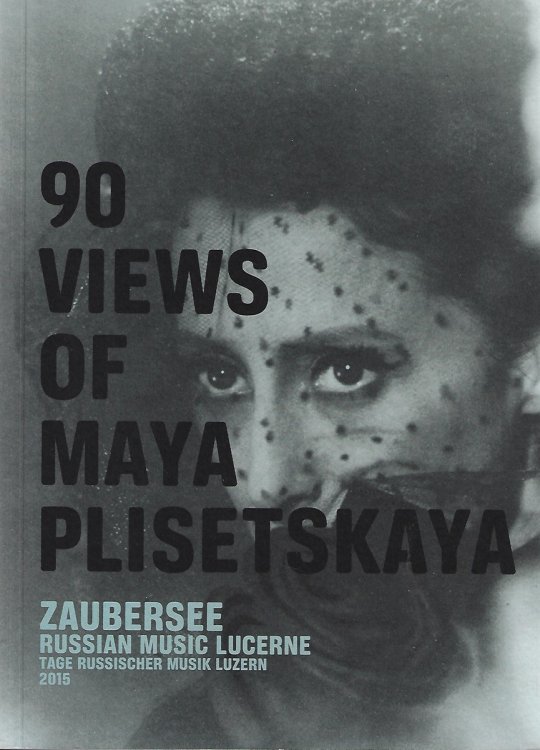Image for 90 Views of Maya Plisetskaya 90 Views of Maya Plisetskaya