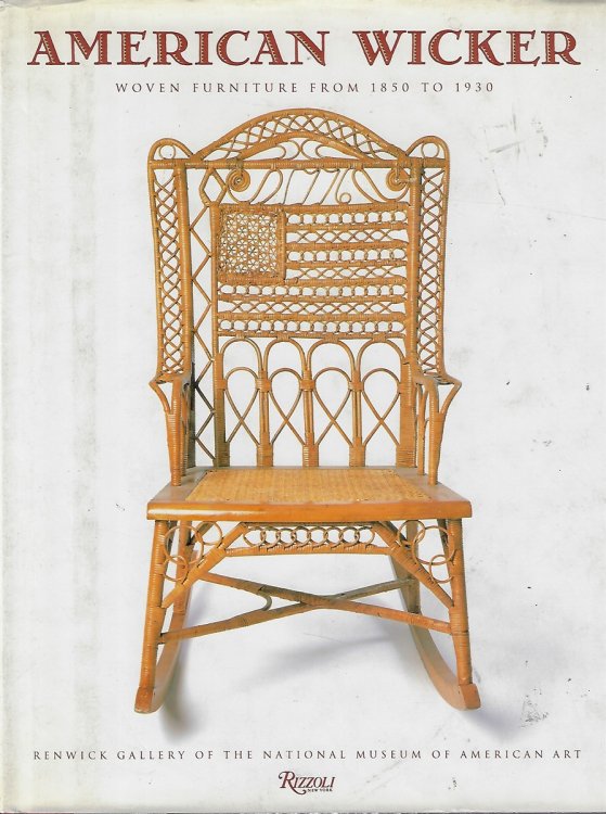 Image for American Wicker; Woven Furniture from 1850 to 1930 American Wicker; Woven Furniture from 1850 to 1930