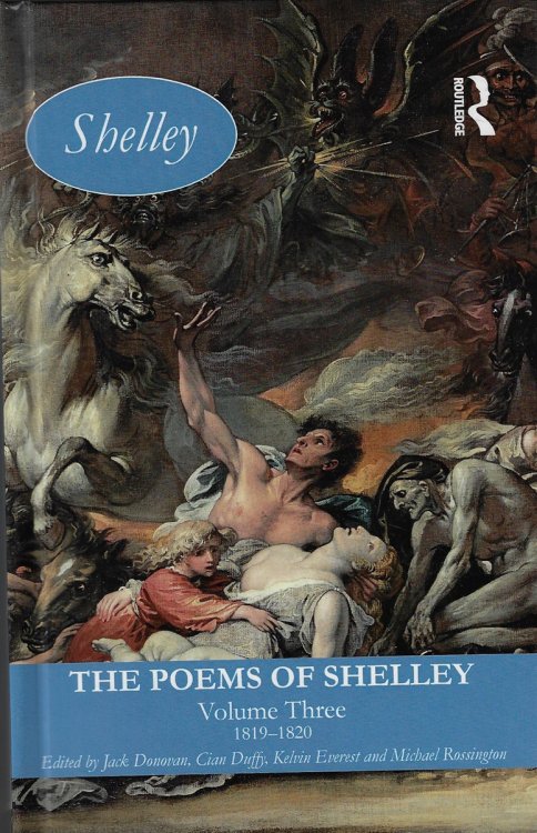 Image for The Poems of Shelley; Volume Three: 1819 - 1820: 3 The Poems of Shelley; Volume Three: 1819 - 1820: 3