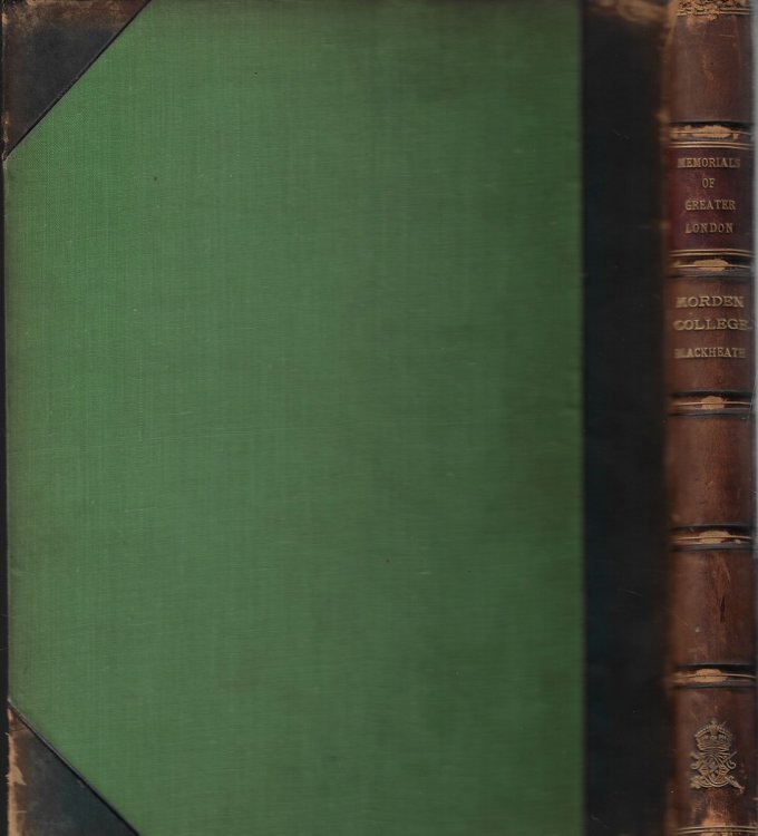 Image for Memorials of Greater London, Vol. 10 Morden College, Blackheath Memorials of Greater London, Vol. 10 Morden College, Blackheath
